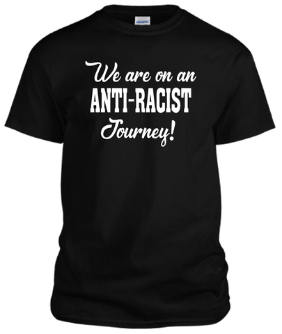 ANTI-RACIST JOURNEY (UNISEX)