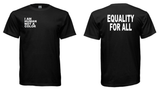 EQUALITY FOR ALL (Unisex)